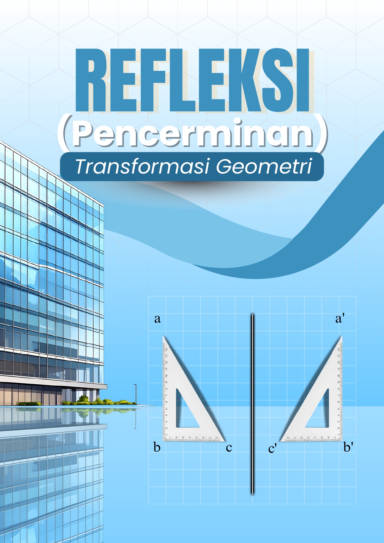 Media Pembelajaran Interaktif Berbasis Flipbook Materi Refleksi (Pencerminan) pada Transformasi Geometry